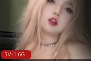 糖心Chloe大人自拍5V合集1.6G优质